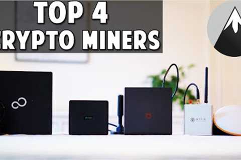 Top 4 Crypto Miners For 2024