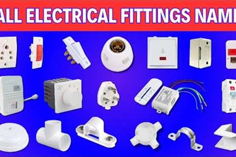 Essential Electrical Wiring Materials Name &amp; Pictures | House Wiring Accessories List with..