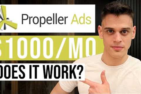 Earn Passive Income With Propeller Ads In 2024 | CPA Marketing
