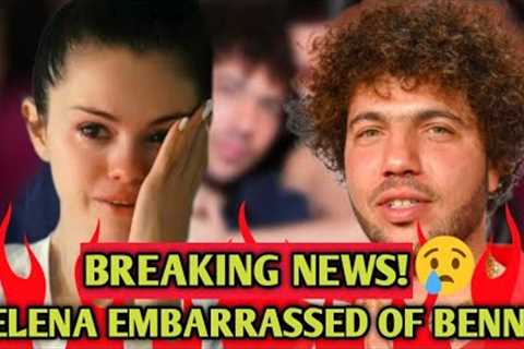 BREAKING NEWS; Selena Gomez is EMBARRASSED of her boyfriend Benny Blanco!