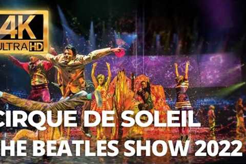 Cirque De Soleil, Las Vegas The Beatles Love Show | August 2022