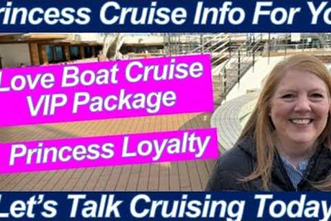 CRUISE NEWS! Love Boat Cruise VIP Package Announced! Princess Loyalty | Norway Troll Path Update