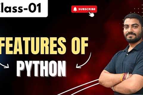 Python Fullstack Class 01 | Features of Python | Python Programming | Tutorial For Beginners