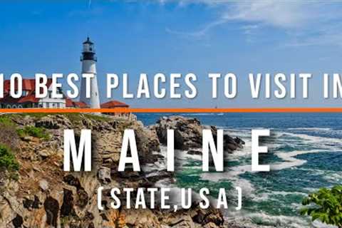 10 Best Places to Visit in Maine, USA | Travel Video | Travel Guide | SKY Travel