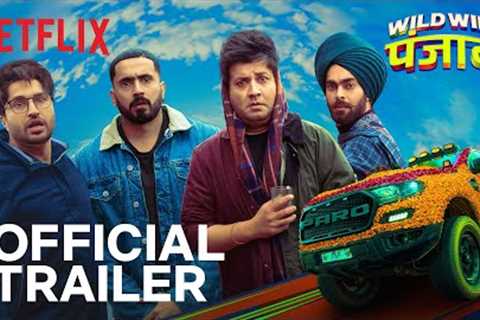 Wild Wild Punjab | Official Trailer | Varun, Sunny, Manjot, @JassieGillonline, Patralekhaa, Ishita