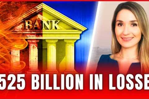 🚨 BANK AUDITOR WARNS: $525 BILLION in Bank Losses Threaten Banks Already On Edge of a Massive..