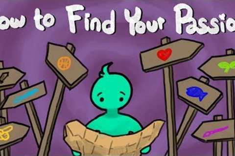 How To Find Your Passion