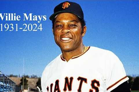 Remembering Willie Mays, one of the best MLB players ever (1931-2024)