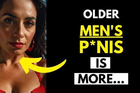 9 REASONS WHY YOUNG WOMEN PREFER OLDER MEN | STOICISM