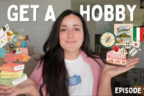 let me influence you to get a hobby | 40 hobbies you can pick from &amp; start today - episode 1