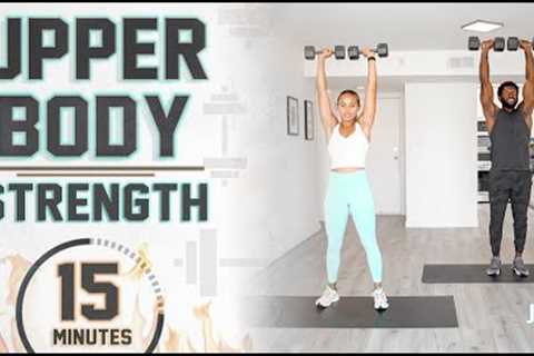 15 Minute Upper Body Dumbbell Workout [Strength Training]