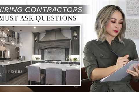 Ask These Questions Before Hiring a Contractor! | Julie Khuu