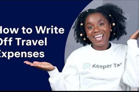 Writing Off Travel Expenses | Business Travel Deduction