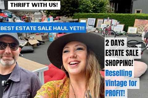 THE BEST LUCK WE'VE HAD ALL YEAR! Thrift With Us! 2 Days Estate Sale Shopping For Vintage To Resell!