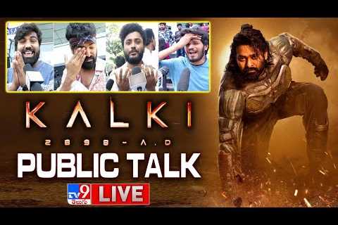 Kalki Movie Pulic Talk | Kalki 2898 AD Review | Prabhas | Deepika Padukone - TV9