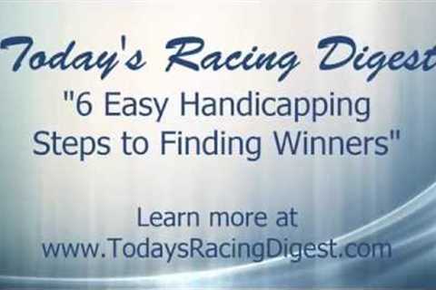 6 Quick Steps Every Horse Racing Handicapper Should Follow Before Placing a Bet