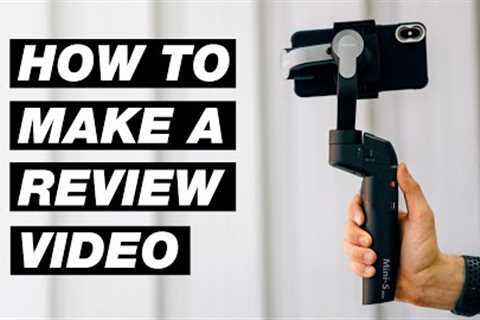 How to Create a Product Review Video (That Actually Gets Views!)