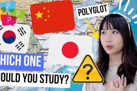 Japanese, Korean, and Chinese: Which one should you study? - Multilingual's opinion (East Asian)