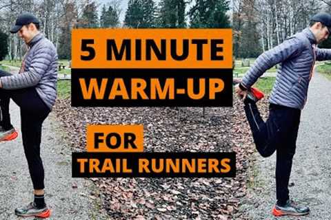 TRAIL RUNNING WARM-UP | 5 minute routine before every run