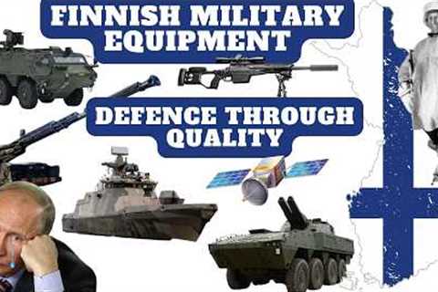 Finnish Military Technology - defence through quality (and Sisu!)
