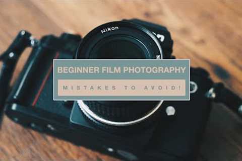Beginner Film Photography MISTAKES to Avoid!