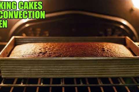 How to Bake Cake in a Convection Oven? Ultimate Guide