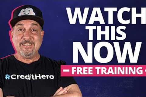 STOP! Before You Start a Credit Repair Business... Watch THIS! [Free Training]