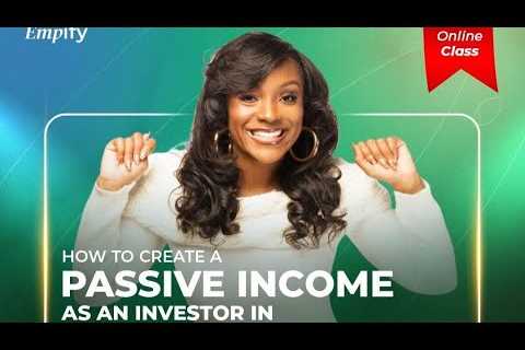 How to Create a Passive Income as an Investor in 5 Simple Steps