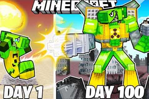 I Survived 100 Days as NUCLEAR TITAN in Minecraft!