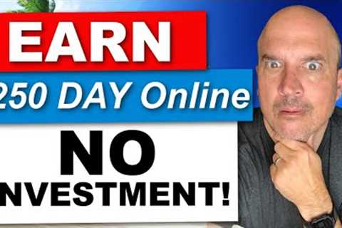 🔥How To Make Money Online WITHOUT Investment - $250 Day Tutorial