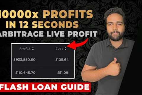 FLASHLOANS and ARBITRAGE: Turning $105 into $933,850 in 12 Sec [LIVE]