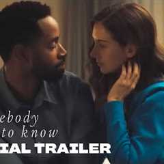 Somebody I Used to Know - Official Trailer | Prime Video