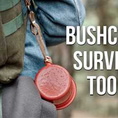 Our Favorite 10 Bushcraft Tools Every Outdoorsman Needs 