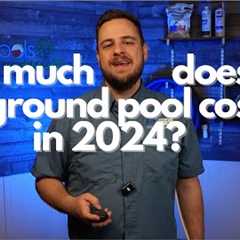 How Much Does An Inground Pool Cost In 2024?