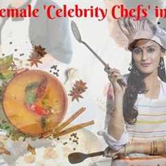 Top 10 Female Celebrity Chefs in INDIA || Indian Kitchen Queens