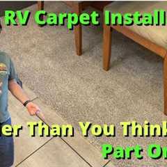 Replacing your RV Carpet, Not as hard as one may think.