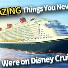 50 Amazing Things You Never Knew Were on Disney Cruise Line