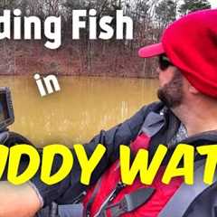 bass fishing - How to Find Fish when the Water is Muddy