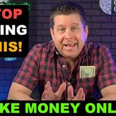 My Honest Advice to Someone Who Wants to Make Money Online