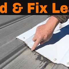 How to Find and Fix Leaks on a  Metal Roof