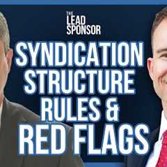 Real Estate Syndication Structures, Rules & Red Flags w/ Expert Securities Attorney | Mauricio..