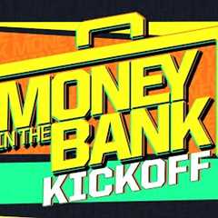 Money in the Bank Kickoff: July 5, 2024