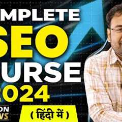 Full SEO Course and Tutorial in Hindi | SEO Course 2024  | Umar Tazkeer