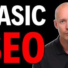 Advanced SEO is Overrated - Do This Instead