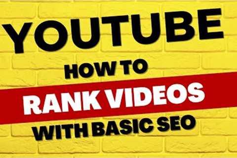How To Rank Videos Higher On YouTube Search In 2024 Using Basic SEO