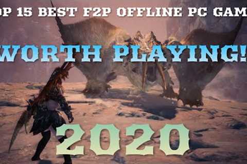 TOP 15 FREE BEST PC OFFLINE GAMES - Free to Play(f2p) (Worth Playing!! 2020!) HD 1080p