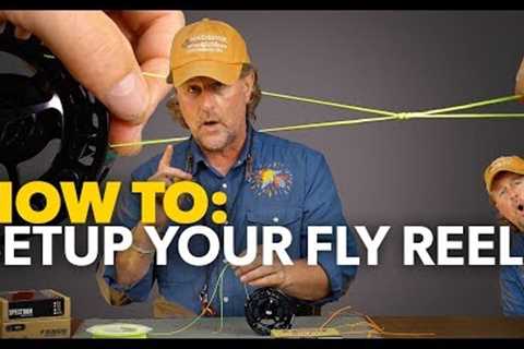 How to SETUP a Fly Fishing Reel! Step-by-Step Tutorial - 2019