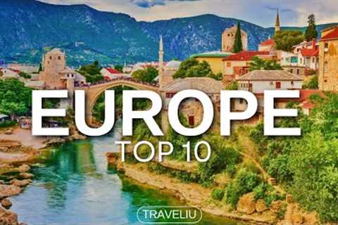 The Top 10 cheapest countries to visit in Europe 2024 | Wonderful places You Won't Believe Exist