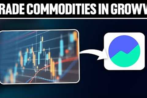 How To Trade Commodities in Groww 2024! (Full Tutorial)