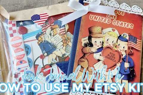 Dollar Tree VINTAGE STARS AND STRIPES Junk Journal With Me #1 - HOW TO USE MY ETSY KIT
